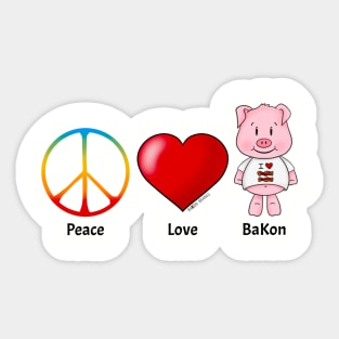 PEACE LOVE BAKON Sticker